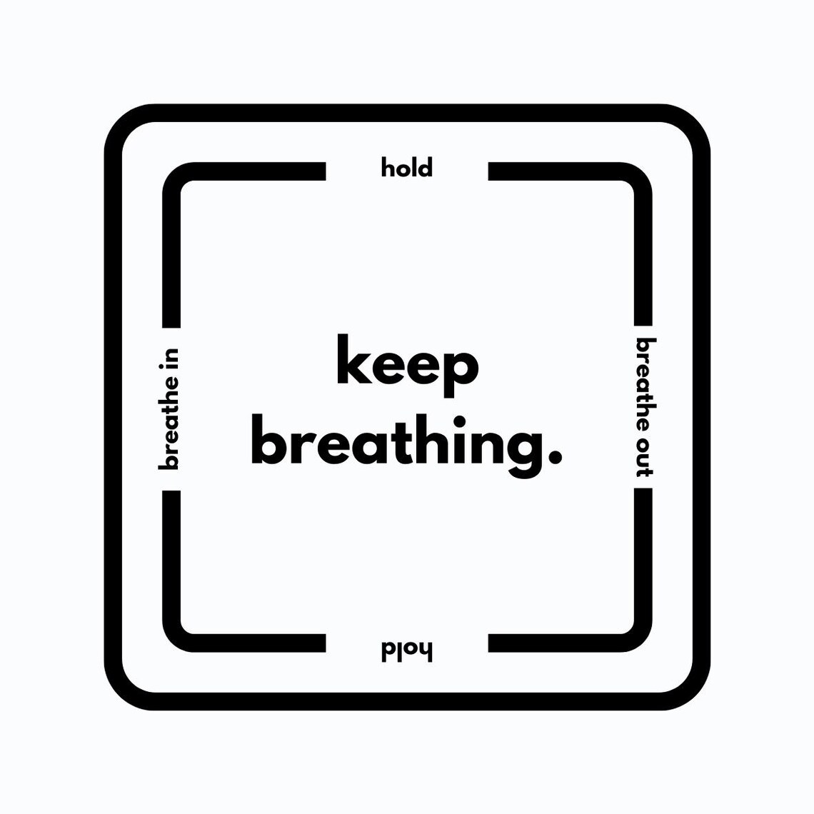 Keep Breathing Box Breathing Sticker